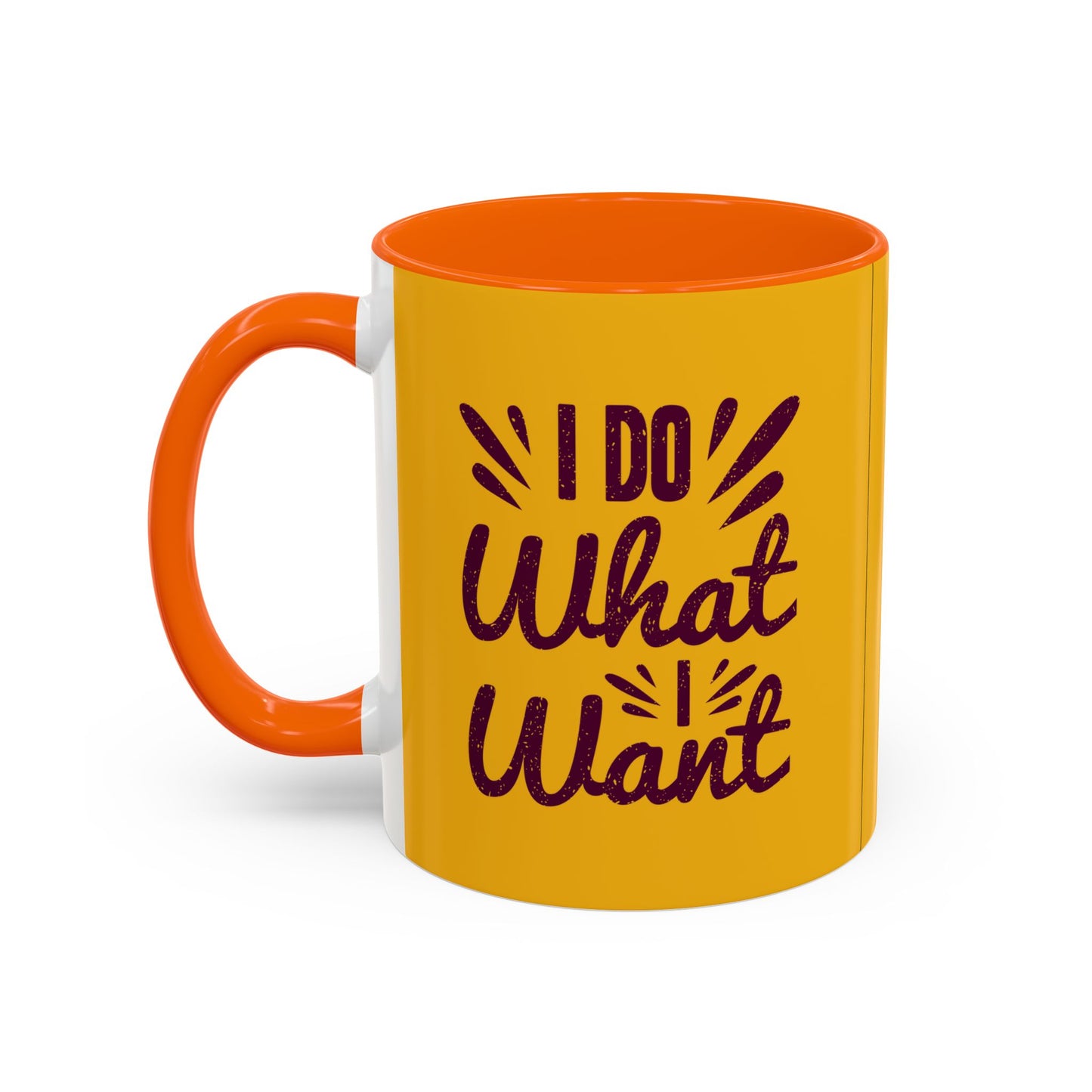I Do What I Want Accent Coffee Mug (11, 15oz)