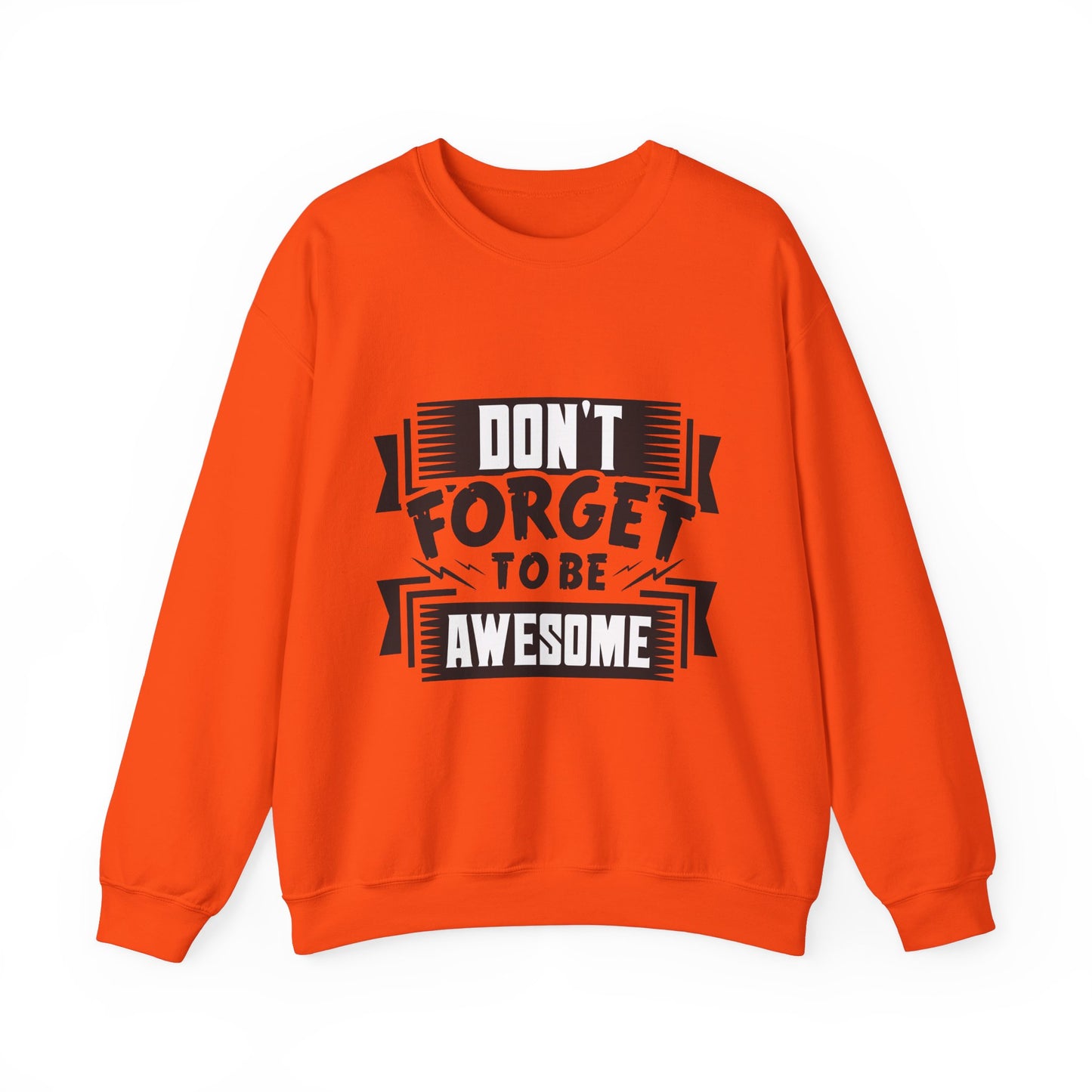 Don't Forget To Be Awesome Unisex Heavy Blend™ Crewneck Sweatshirt