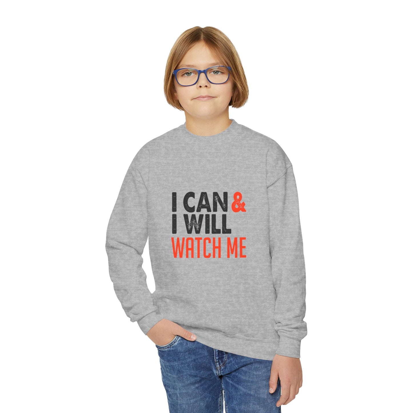 I Can & I Will Watch Me Youth Crewneck Sweatshirt