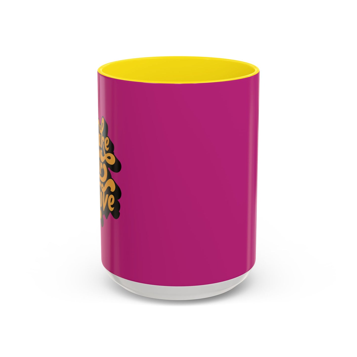 Make Your Move Accent Coffee Mug (11, 15oz)