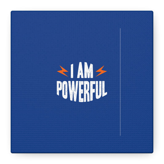I Am Powerful Matte Canvas, Stretched, 1.25"