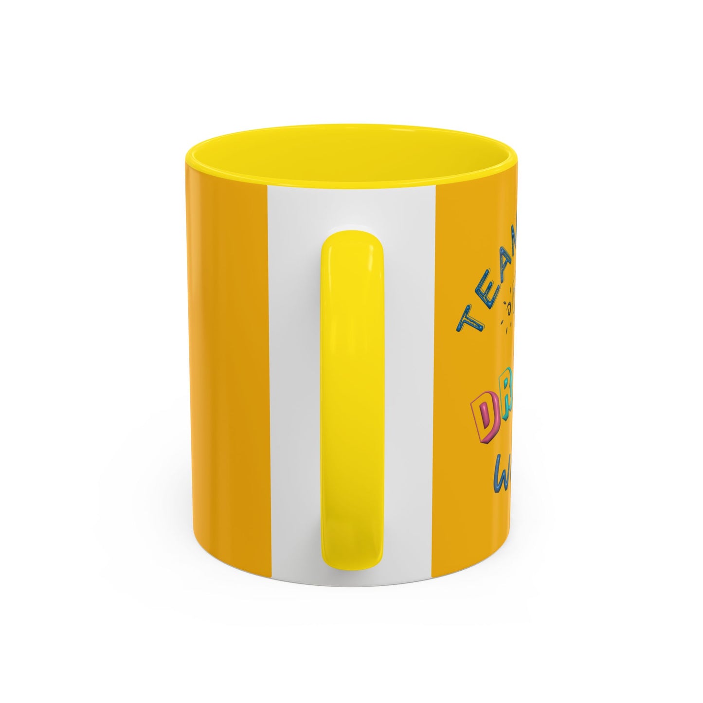 Team Work Makes The Dream Work Accent Coffee Mug (11, 15oz)