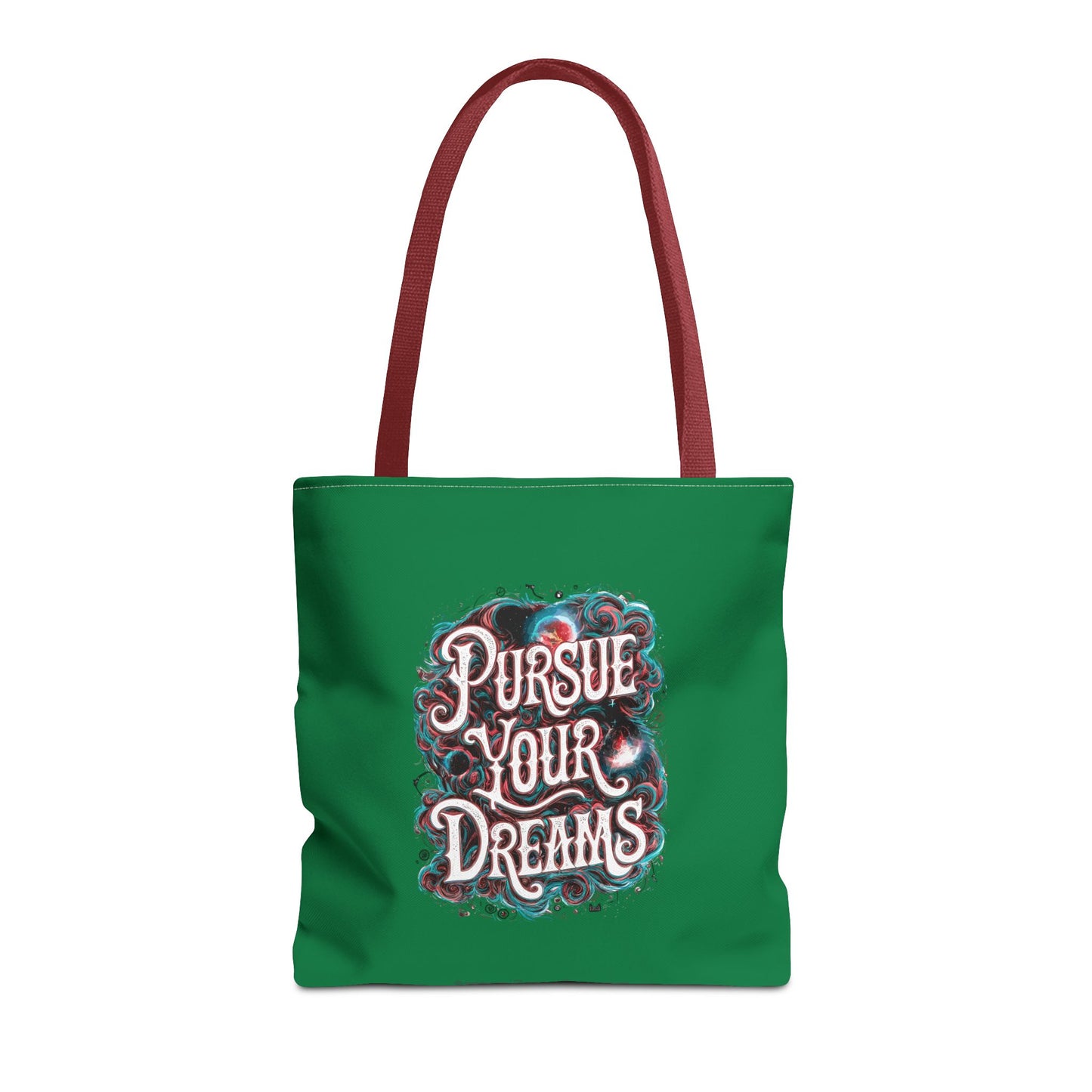 Pursue Your Dreams Tote Bag (AOP)