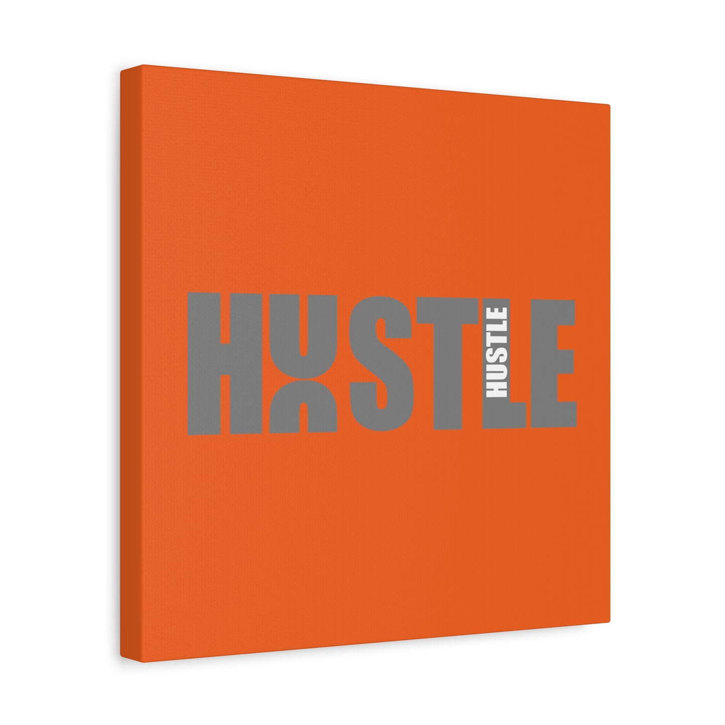 Hustle Matte Canvas, Stretched, 1.25"