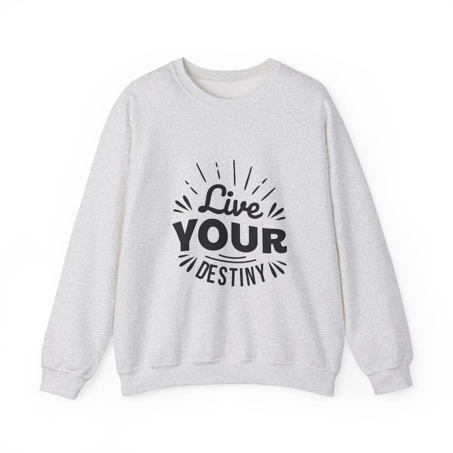 Live Your Destiny Unisex Heavy Blend™ Crewneck Sweatshirt