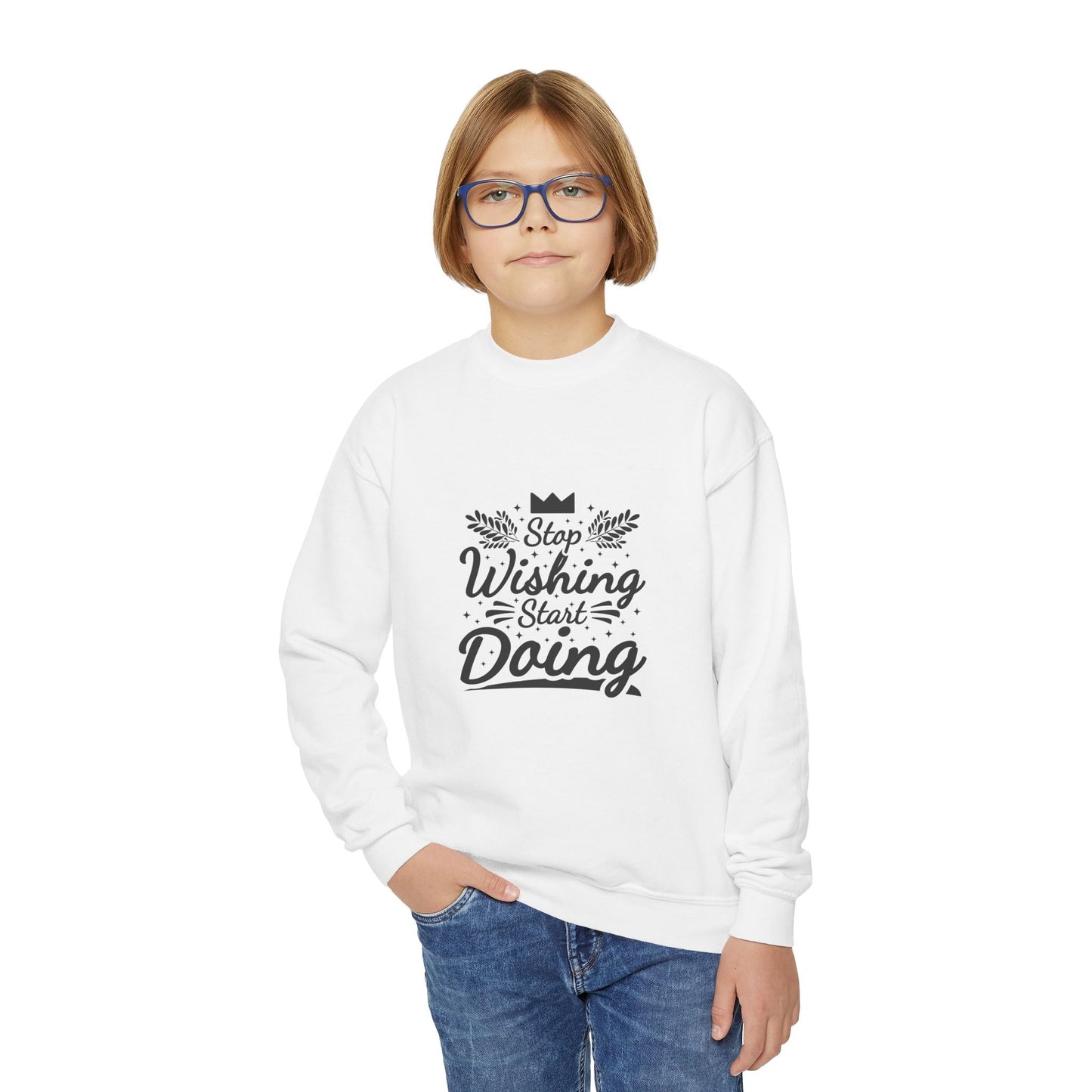 Stop Wishing Start Doing Youth Crewneck Sweatshirt