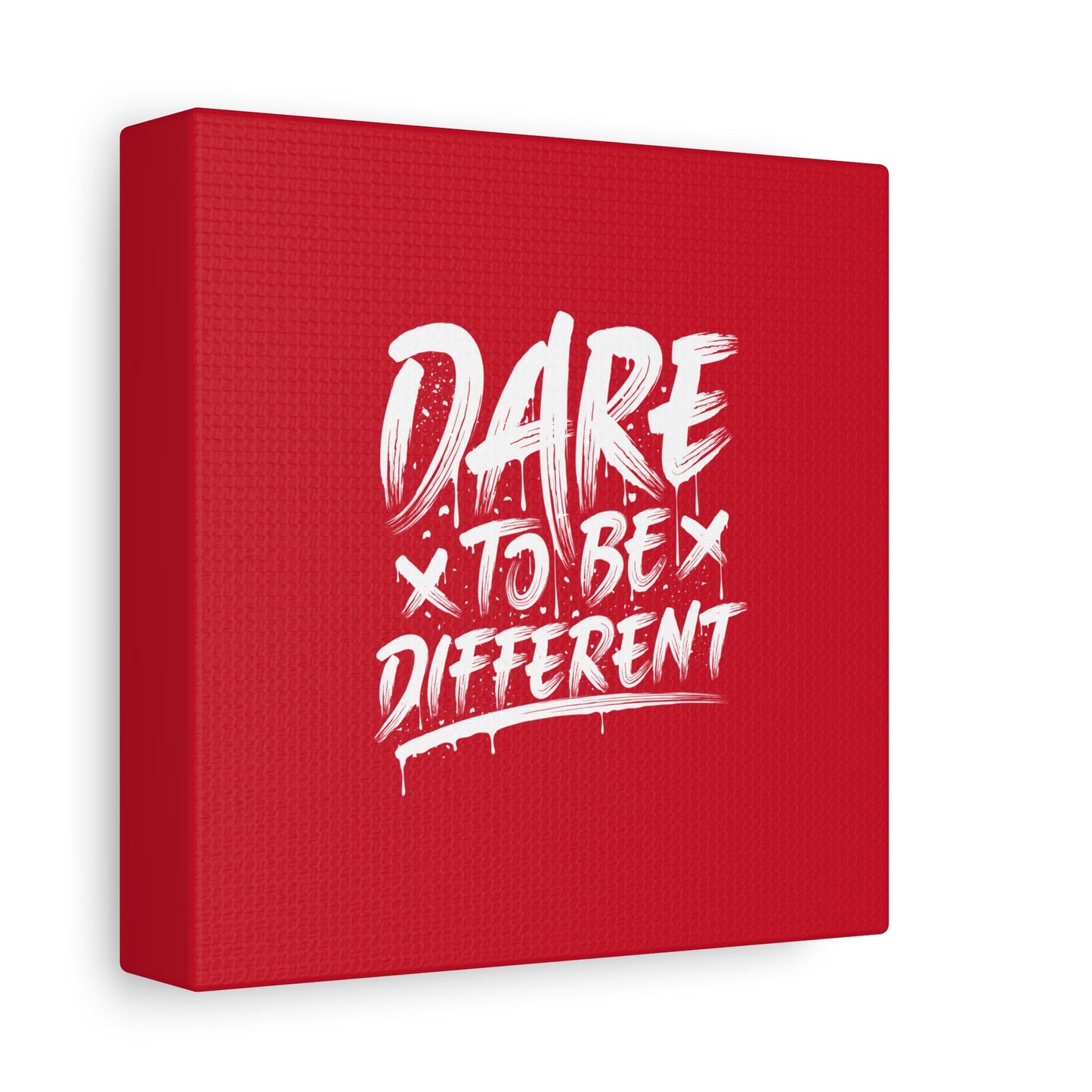 Dare To Be Different Matte Canvas, Stretched, 1.25"