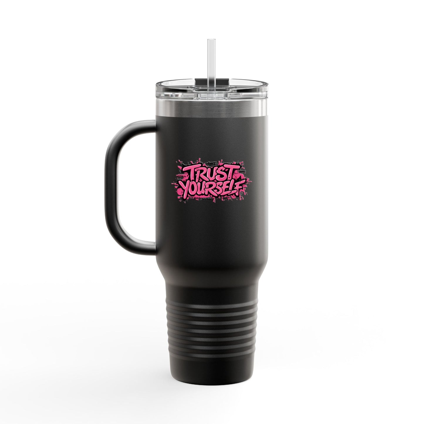 Trust Yourself Insulated Travel Mug, 40oz