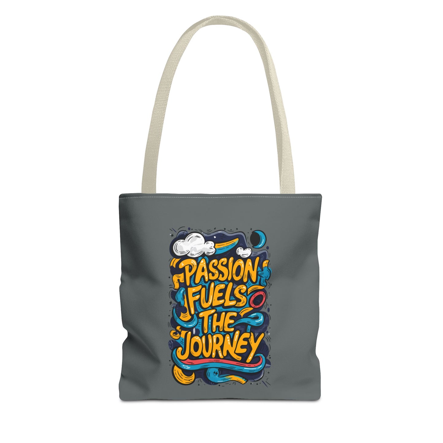 Passion Fuels The Journey Tote Bag (AOP)