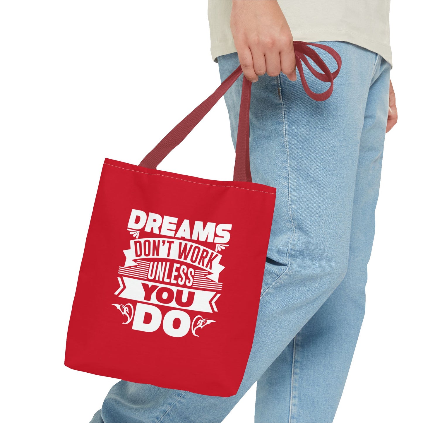 Dreams Don't Work Unless You Do Tote Bag (AOP)