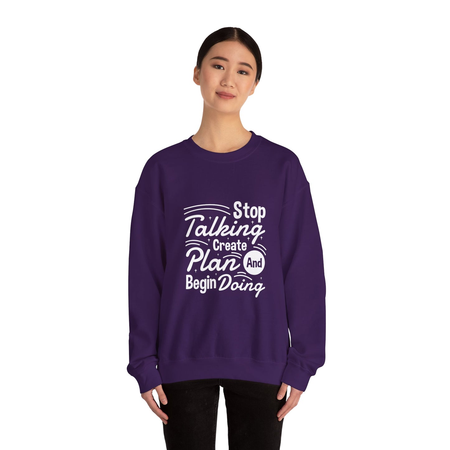 Stop Talking Create Plan And Begin Doing Unisex Heavy Blend™ Crewneck Sweatshirt