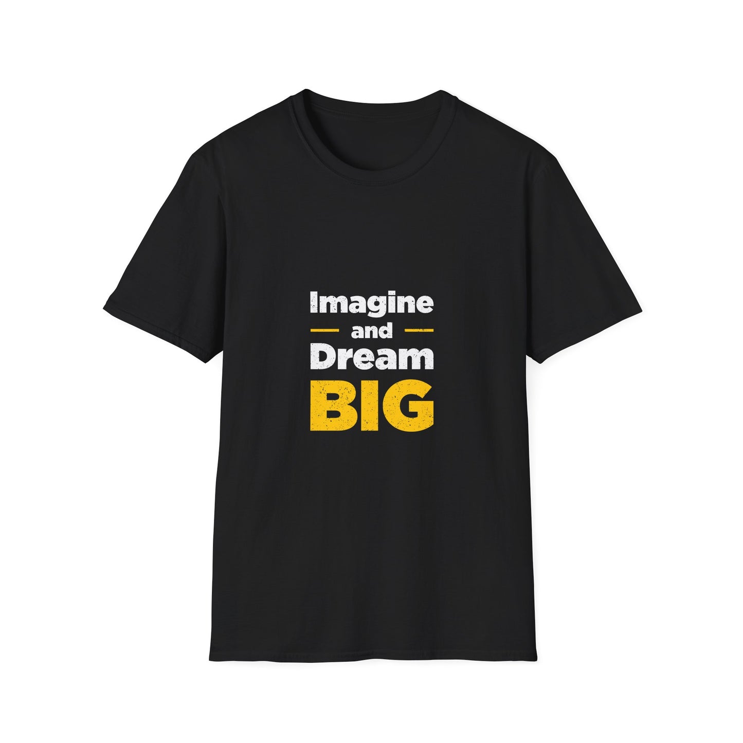 Imagine And Dream Big Unisex Softstyle T-Shirt