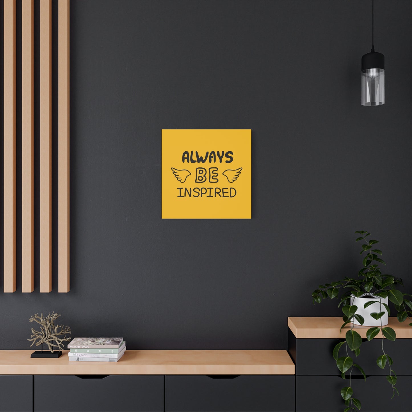 Always Be Inspired Matte Canvas, Stretched, 1.25"