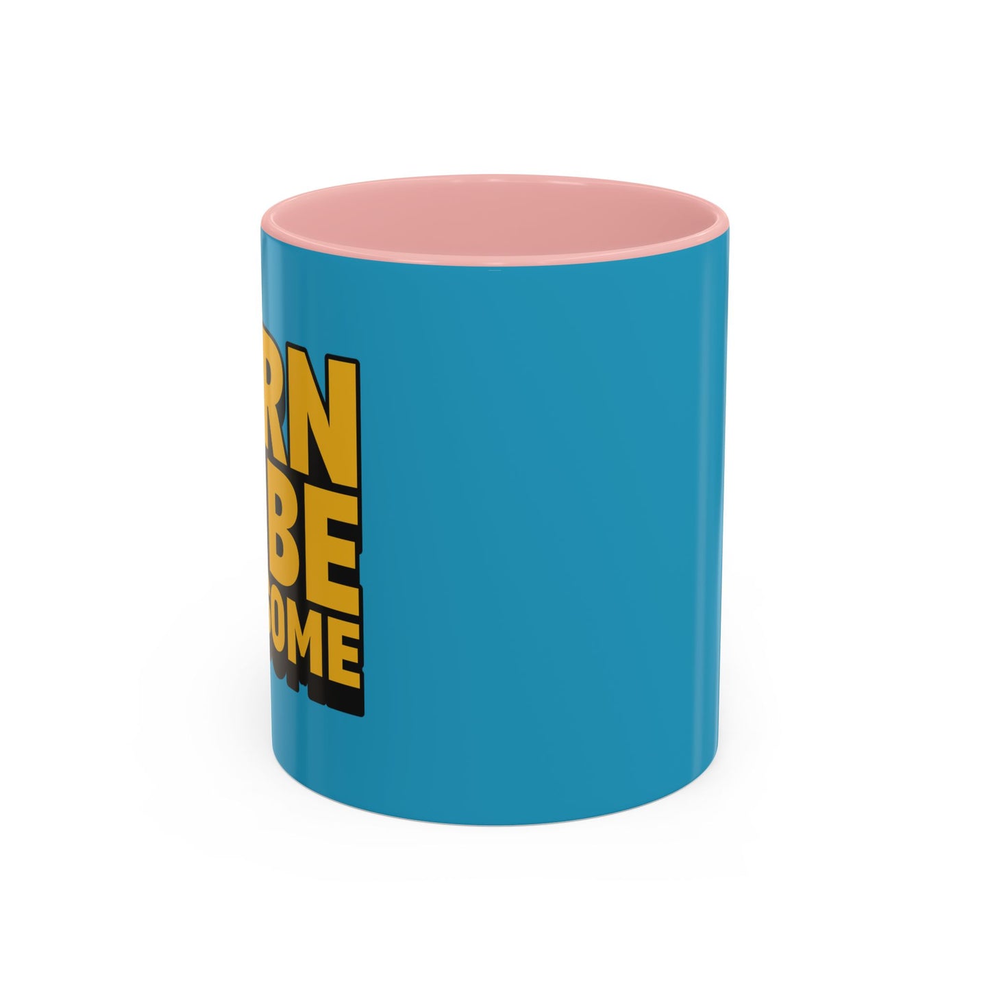 Born To Be Awesome Accent Coffee Mug (11, 15oz)