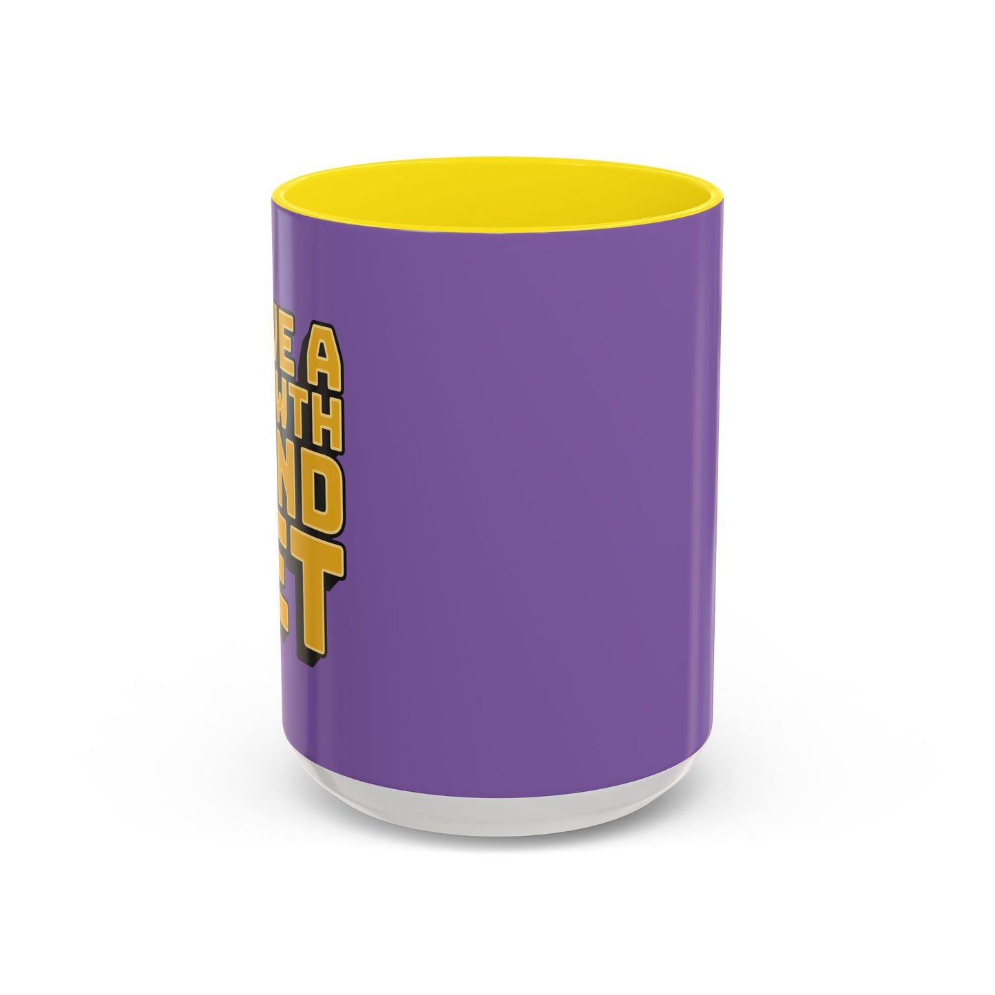 Have A Growth Mind Set Accent Coffee Mug (11, 15oz)