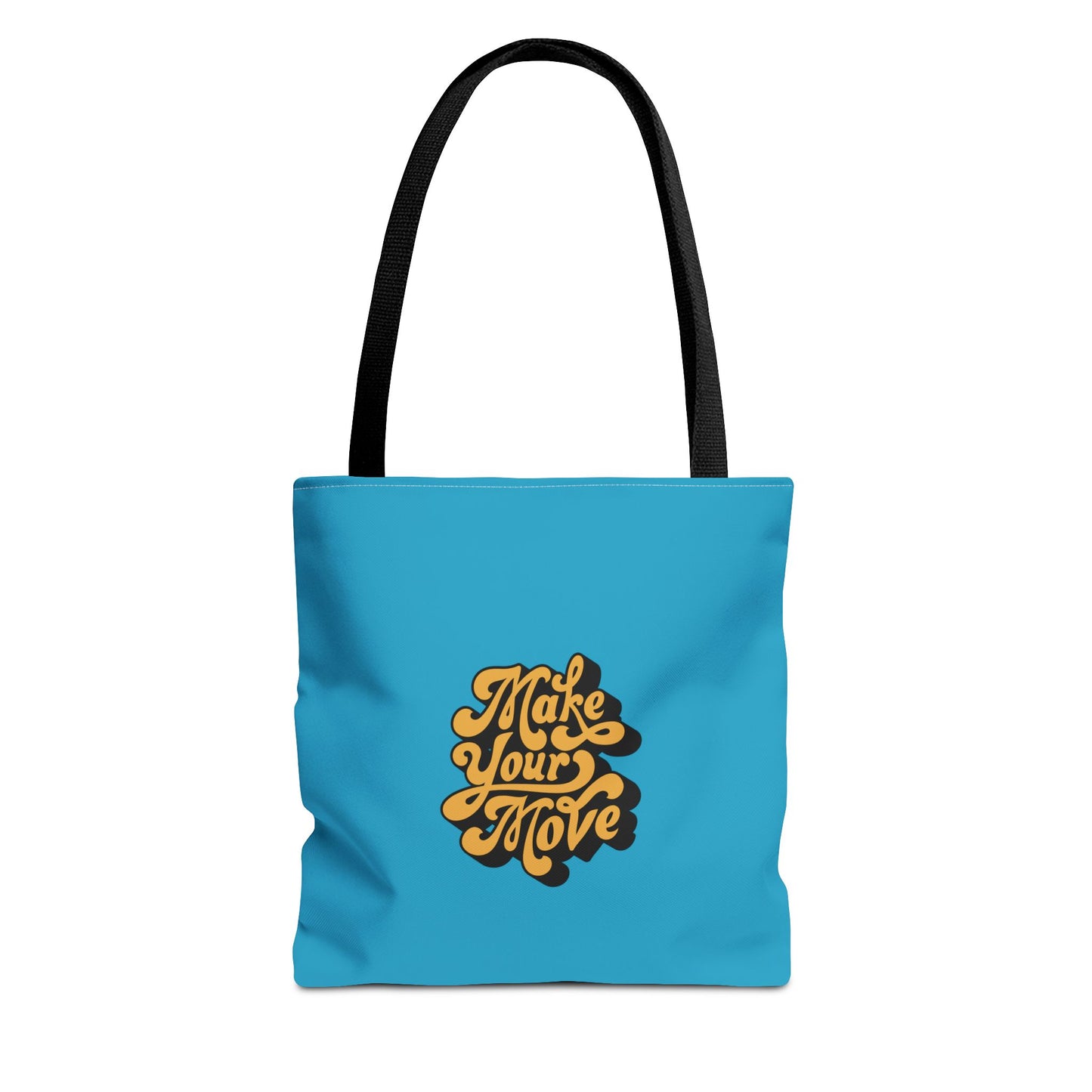 Make Your Move Tote Bag (AOP)