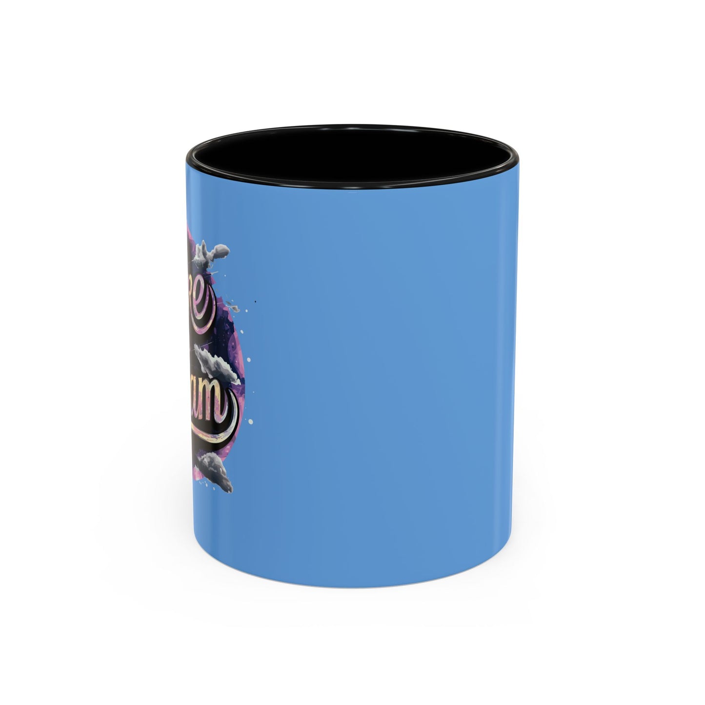 Dare To DreamDare To Dream Accent Coffee Mug (11, 15oz)