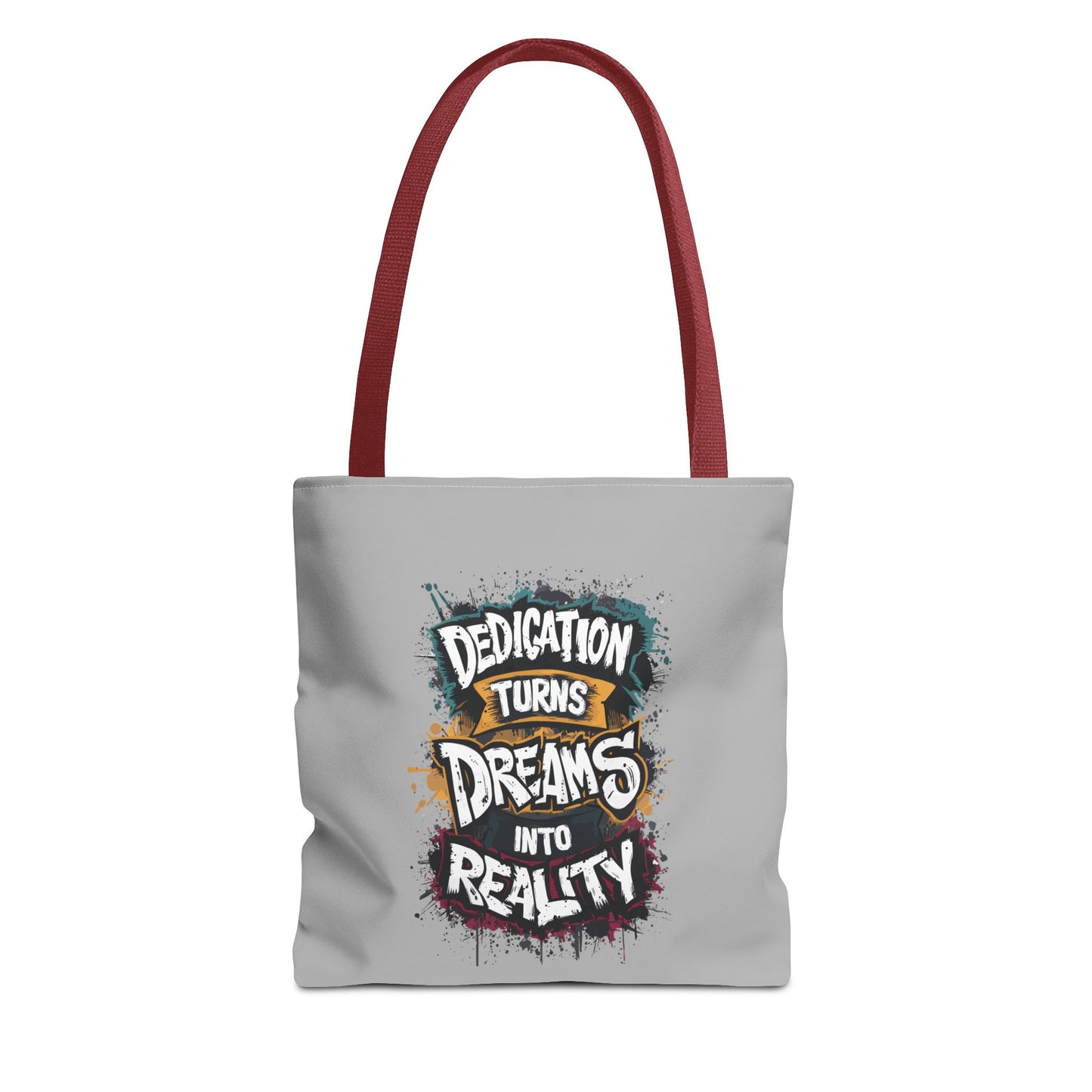 Dedication Turns Dreams Into Reality Tote Bag (AOP)