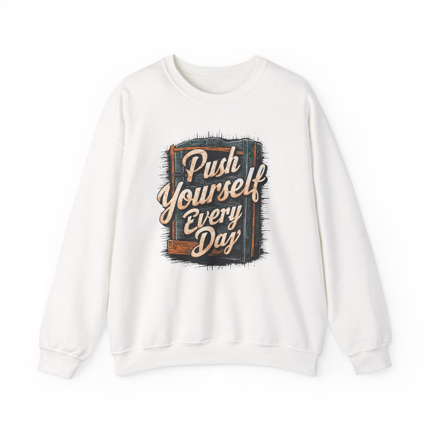 Push Yourself Every Day Unisex Heavy Blend™ Crewneck Sweatshirt