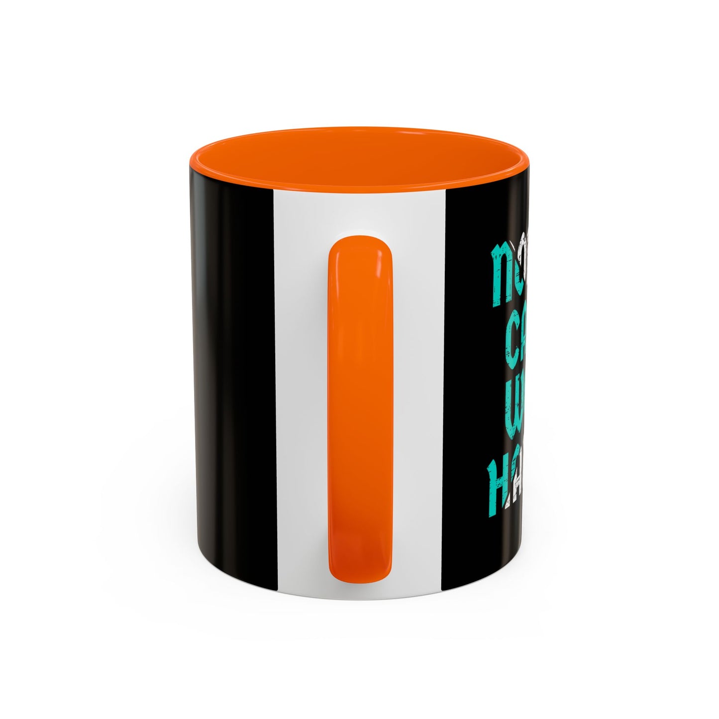 Nobody Cares Work Harder Accent Coffee Mug (11, 15oz)