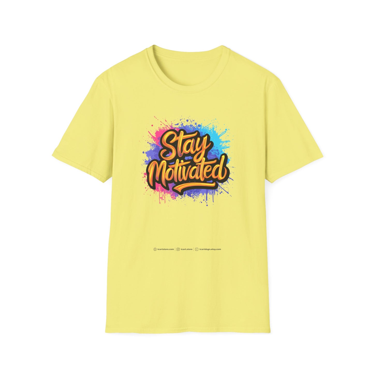 Stay Motivated Unisex Softstyle T-Shirt
