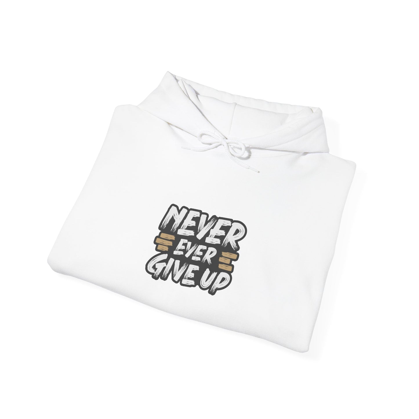 Never Ever Give Up Unisex Heavy Blend™ Hooded Sweatshirt