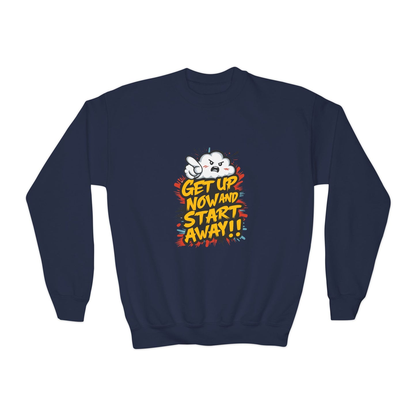 Get Up Now And Start Away!! Youth Crewneck Sweatshirt