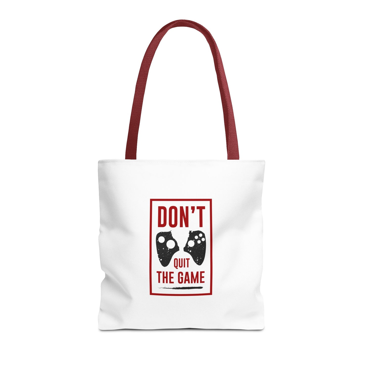 Don't Quit The Game Tote Bag (AOP)