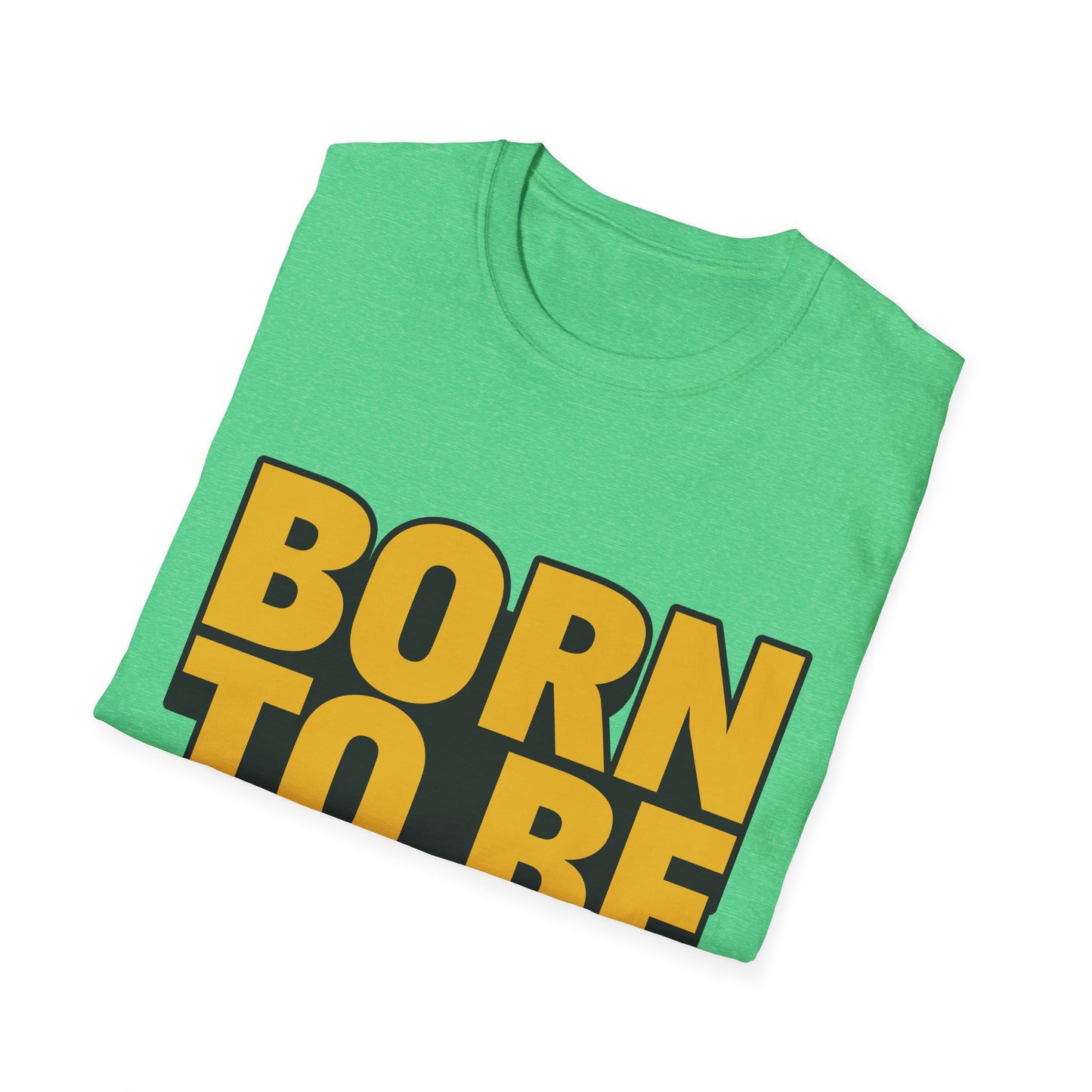 Born To Be Awesome  Unisex Softstyle T-Shirt