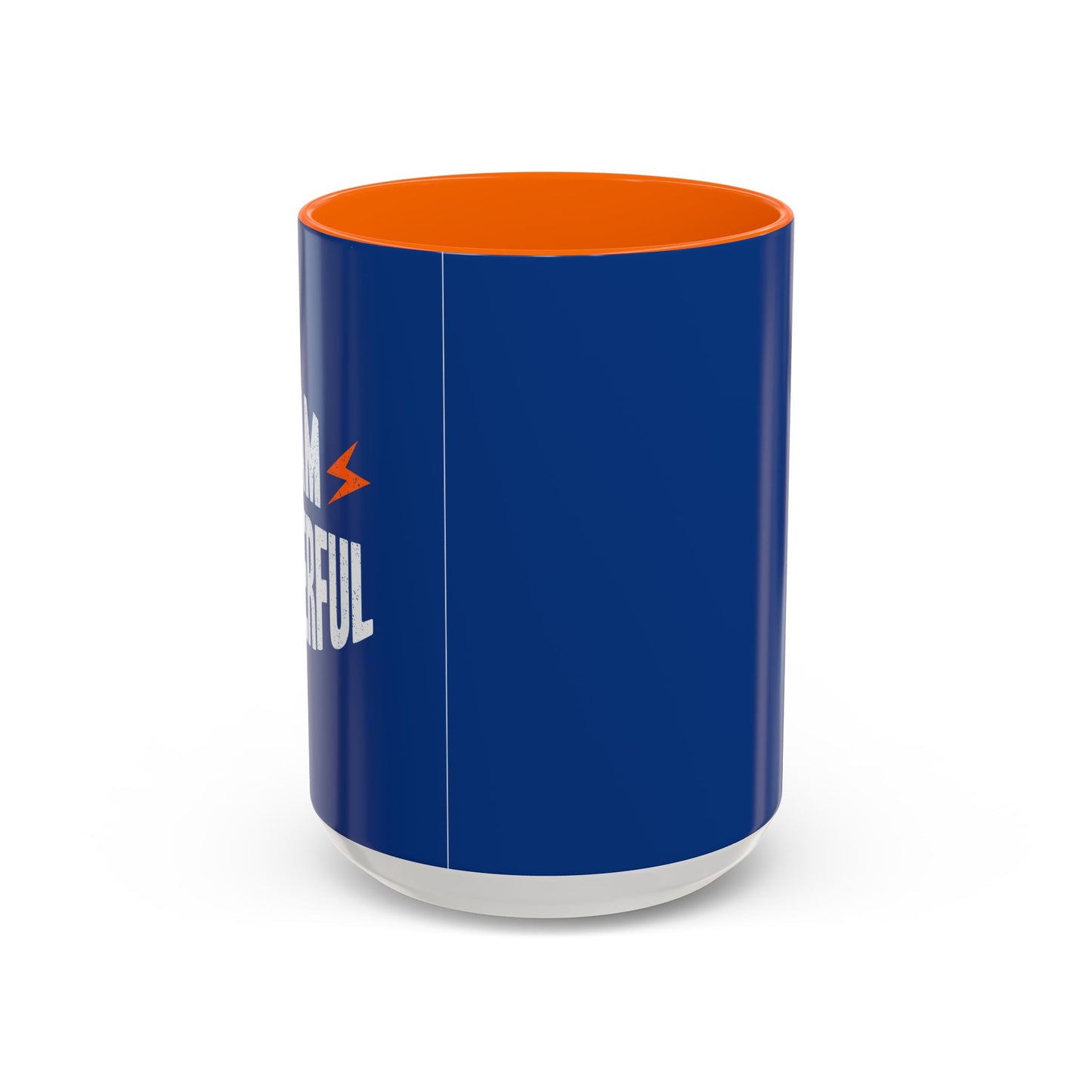 I Am Powerful Accent Coffee Mug (11, 15oz)