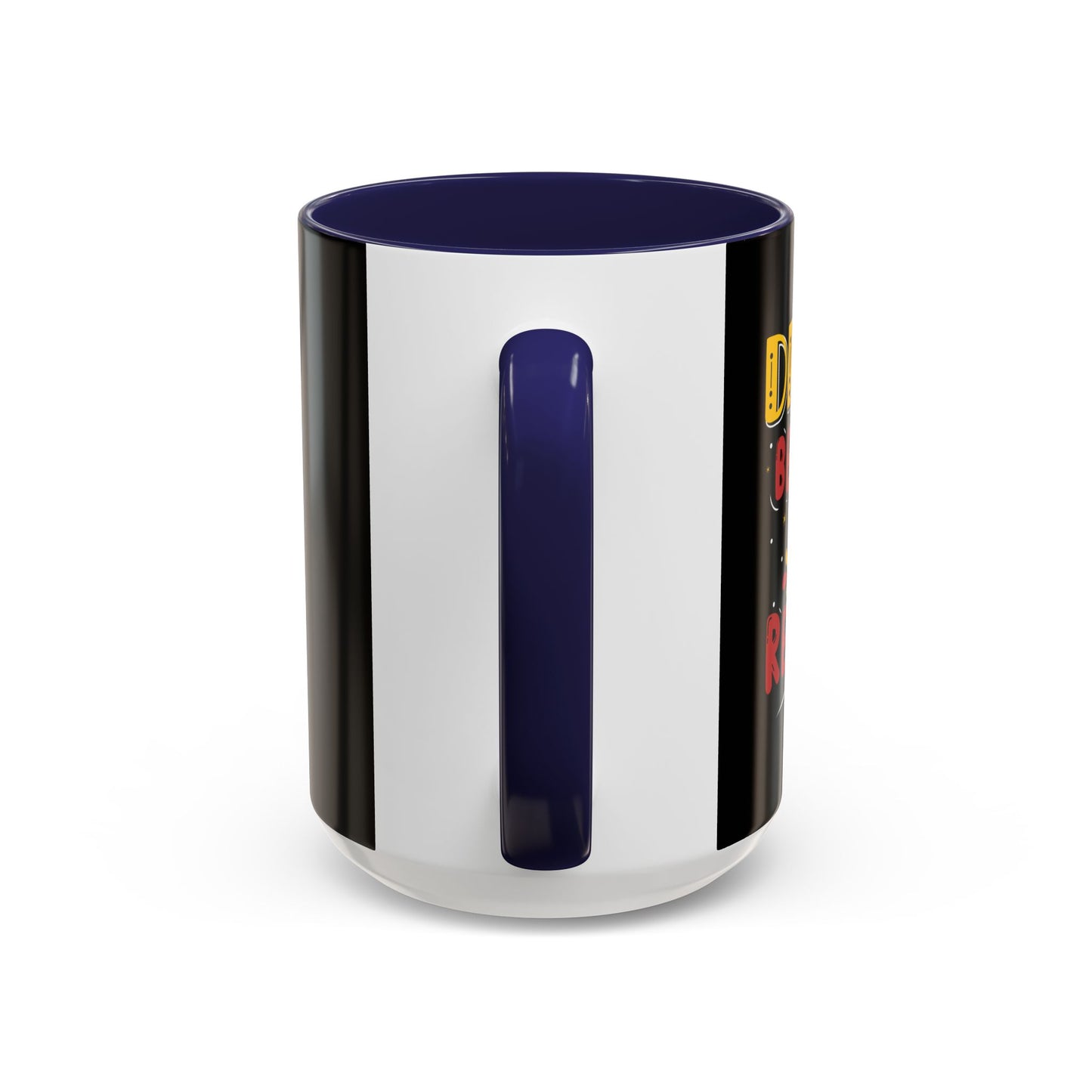 Dream Believe Repeat Accent Coffee Mug (11, 15oz)