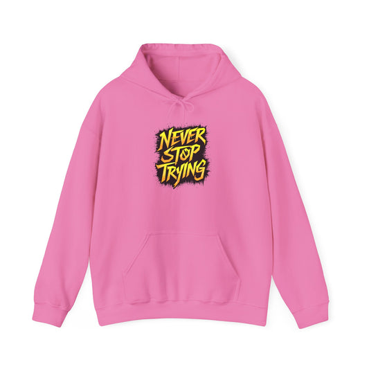 Never Stop Trying Unisex Heavy Blend™ Hooded Sweatshirt