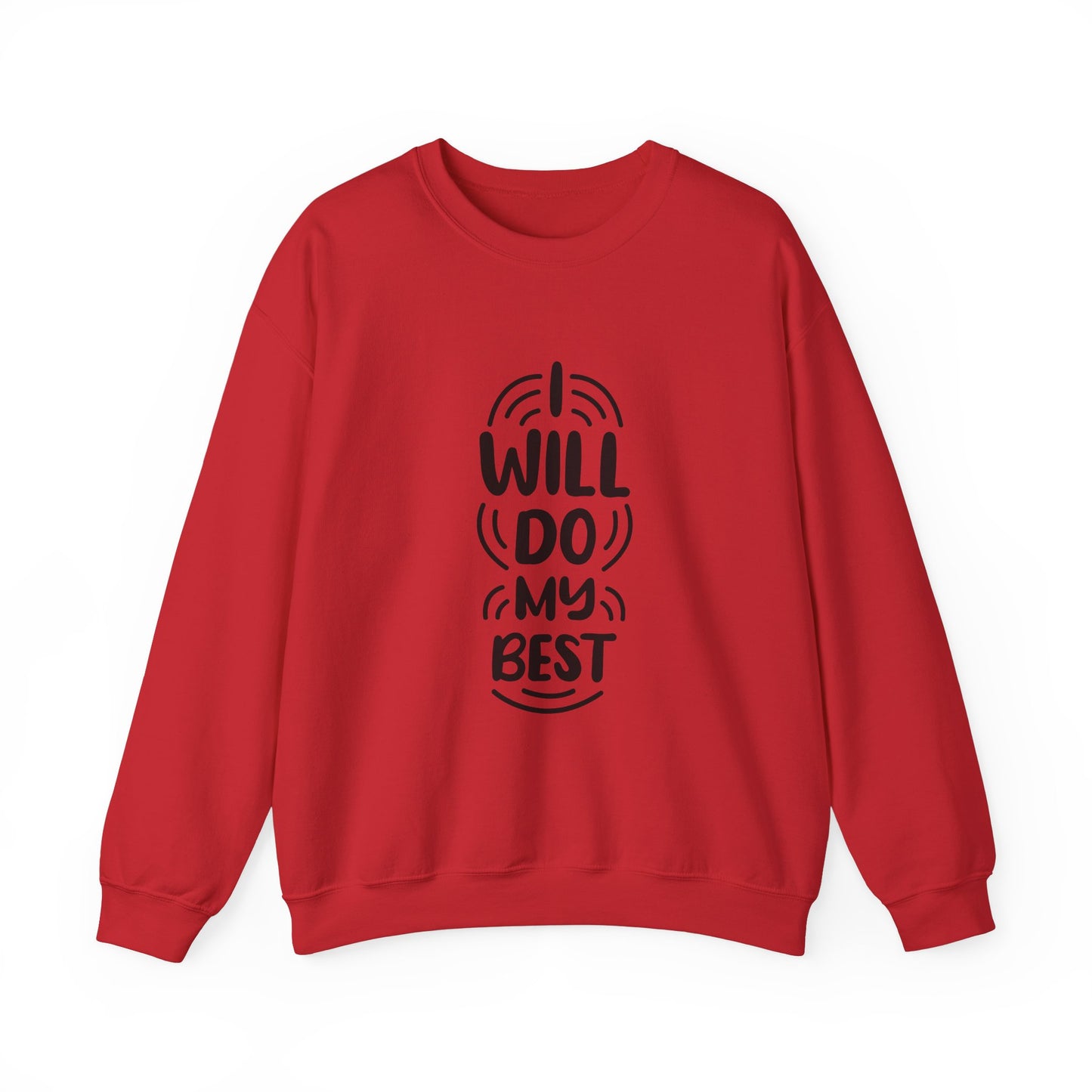 I Will Do My Best Unisex Heavy Blend™ Crewneck Sweatshirt