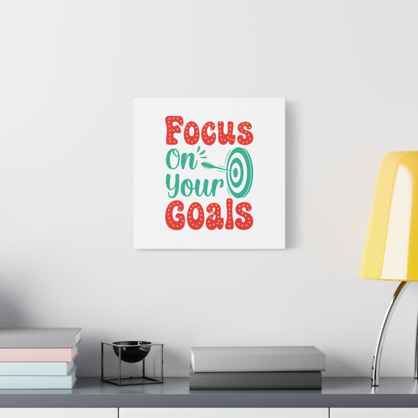 Focus On Your Goals Matte Canvas, Stretched, 1.25"