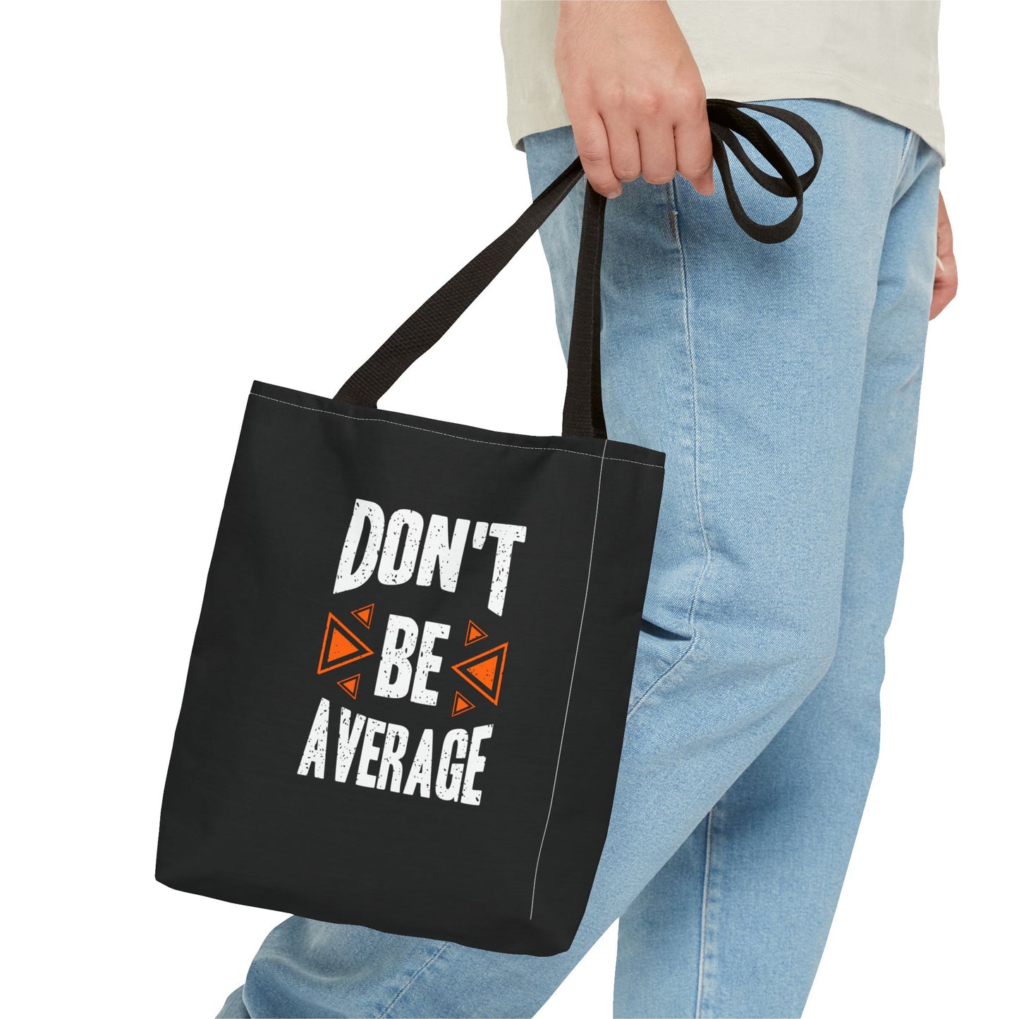 Don't Be Average Tote Bag (AOP)