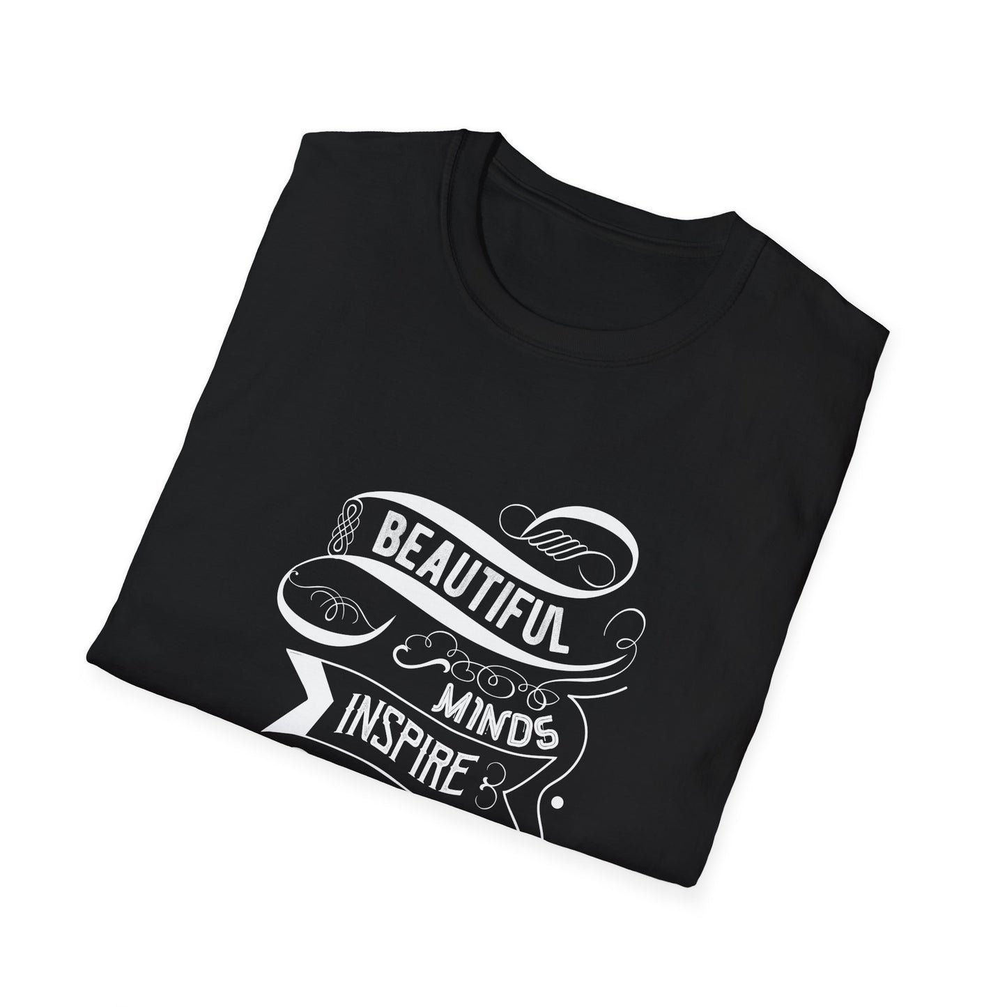 Beautiful Mind Inspire Others Unisex Softstyle T-Shirt