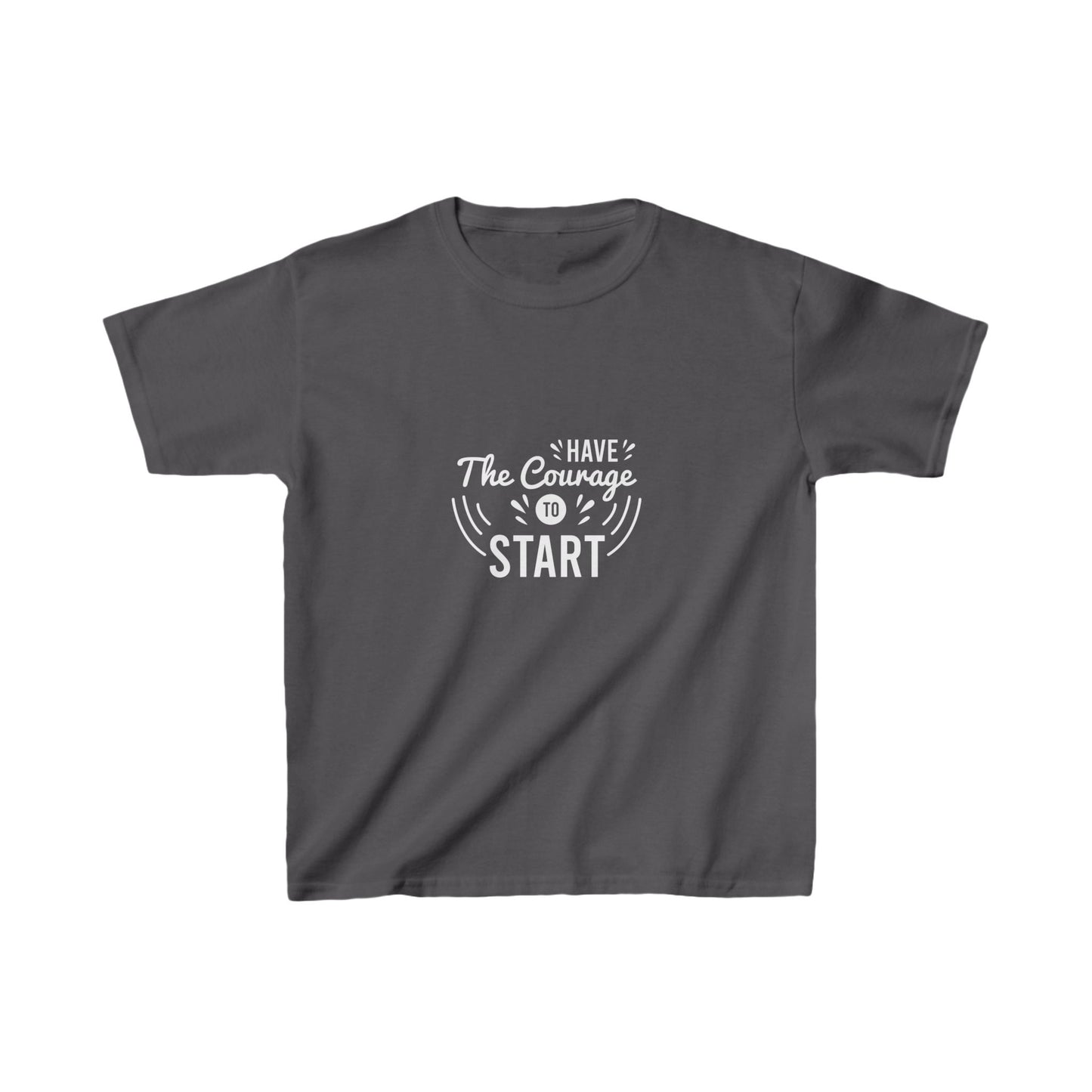 Have The Courage To Start Kids Heavy Cotton™ Tee