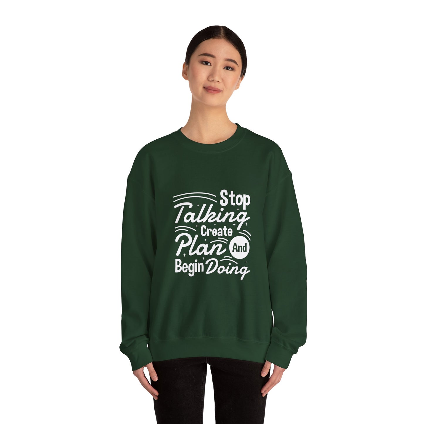 Stop Talking Create Plan And Begin Doing Unisex Heavy Blend™ Crewneck Sweatshirt