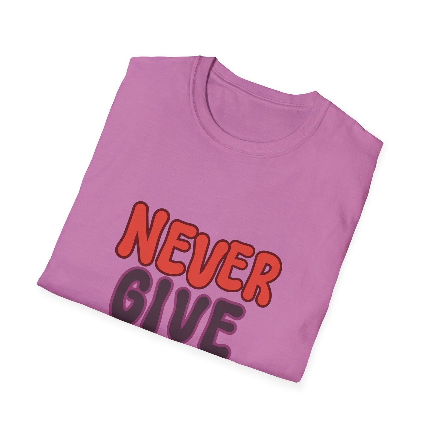 never give up Unisex Softstyle T-Shirt