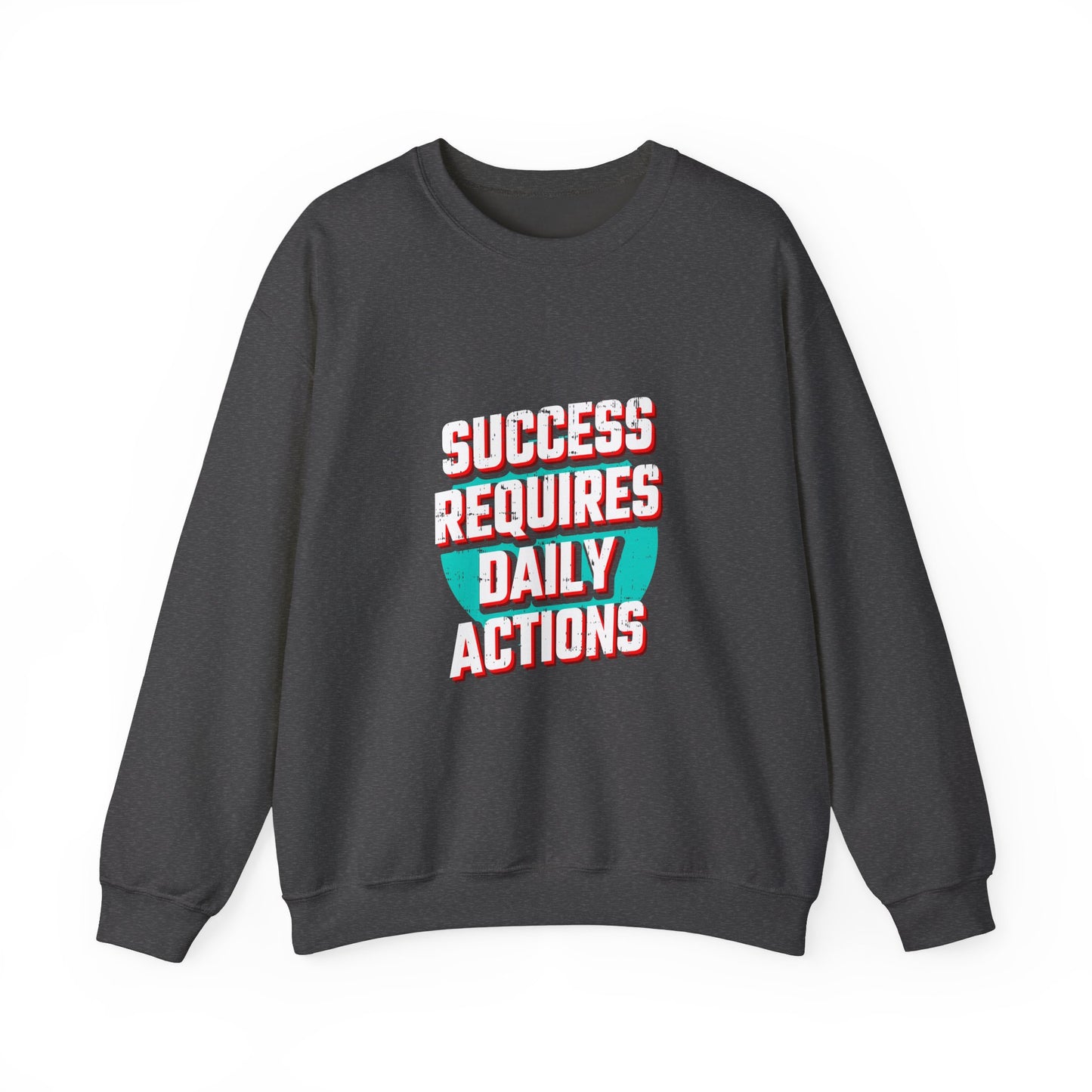 Success Requires Daily Actions Unisex Heavy Blend™ Crewneck Sweatshirt