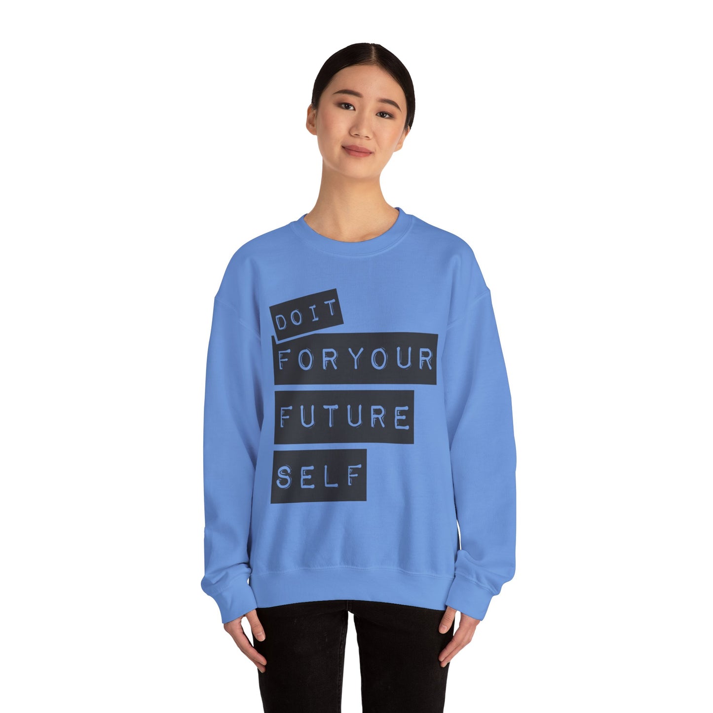 Do It For Your Future Self Unisex Heavy Blend™ Crewneck Sweatshirt