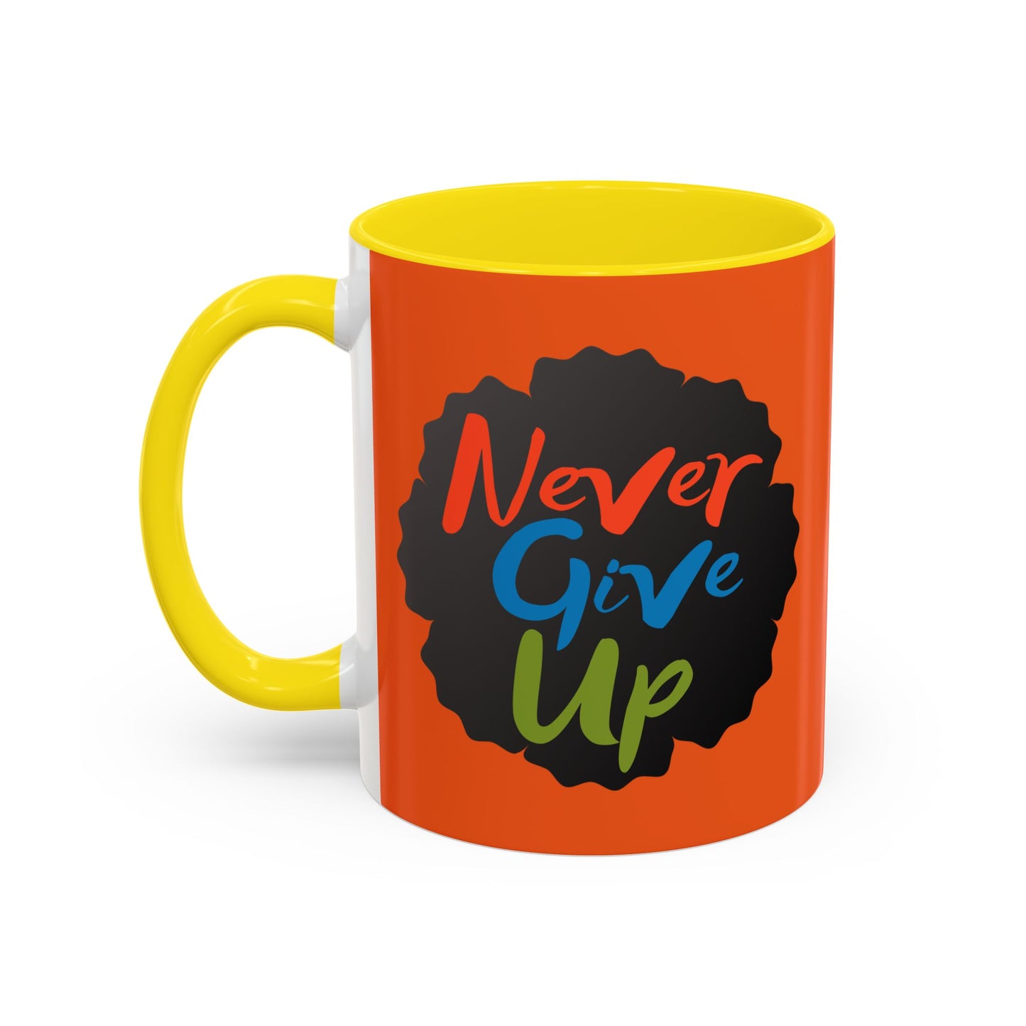 Never Give Up Accent Coffee Mug (11, 15oz)