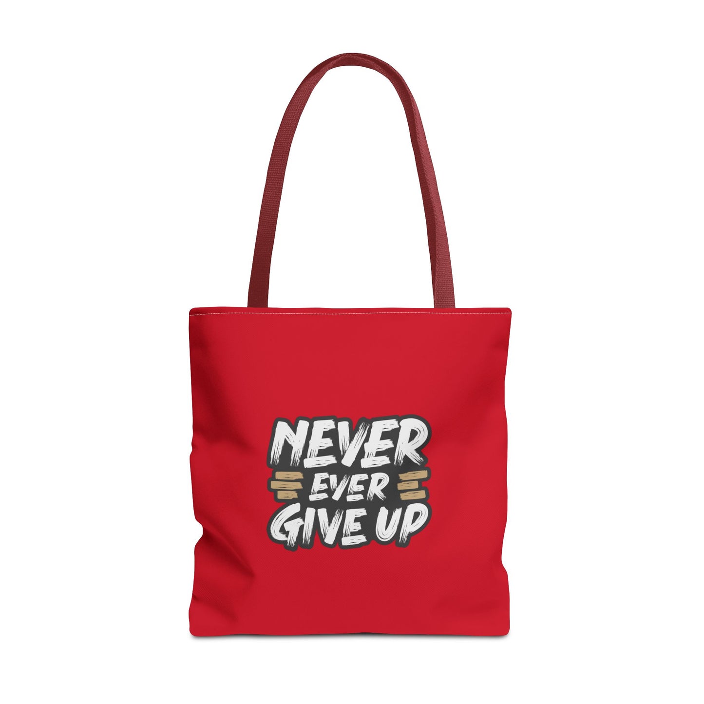 Never Ever Give Up Tote Bag (AOP)