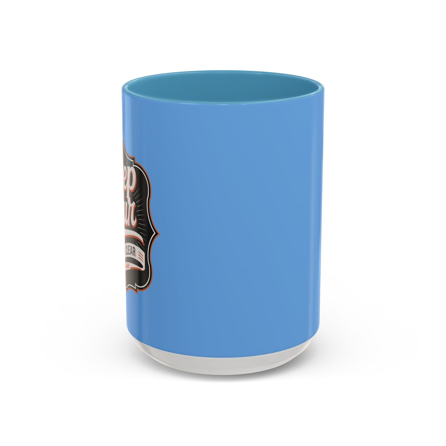 Keep Your Vision Clear Accent Coffee Mug (11, 15oz)