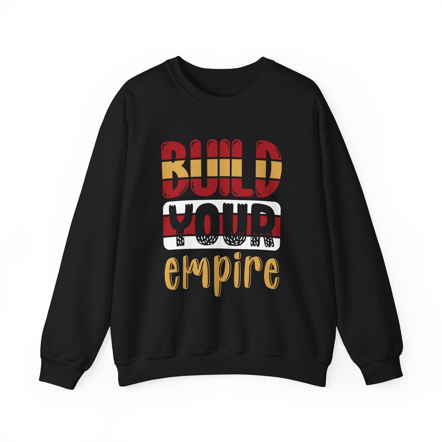 Build Your Empire Unisex Heavy Blend™ Crewneck Sweatshirt