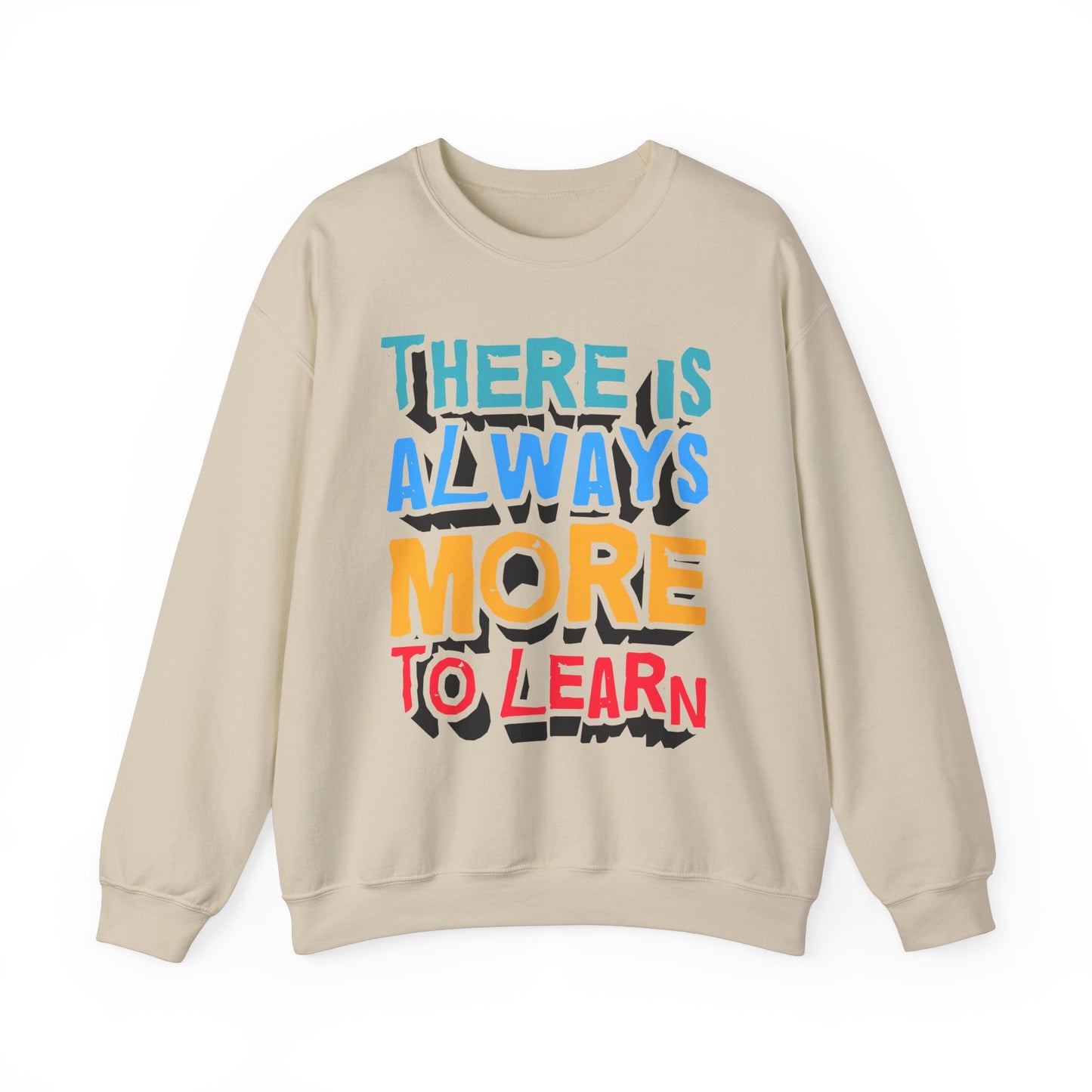 There Is Always More To Learn Unisex Heavy Blend™ Crewneck Sweatshirt