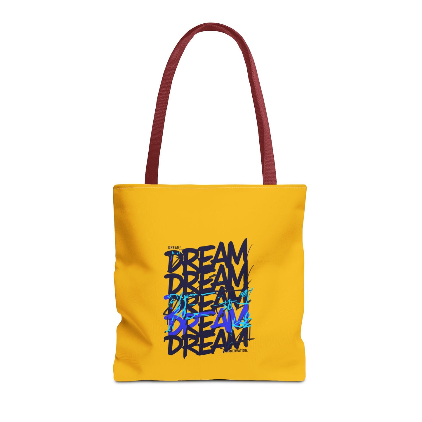 Dream Motivation Tote Bag (AOP)