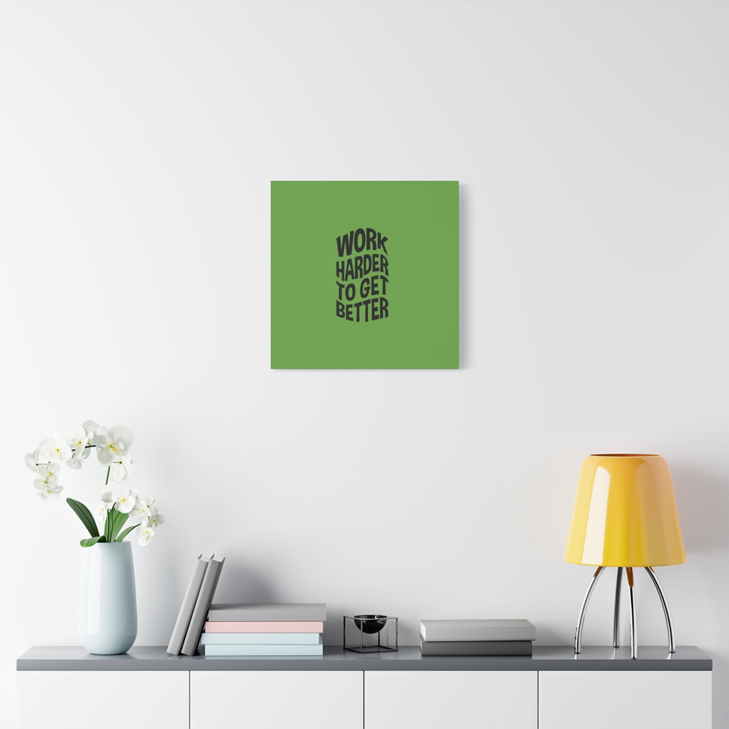 Work Harder To Get Better Matte Canvas, Stretched, 1.25"