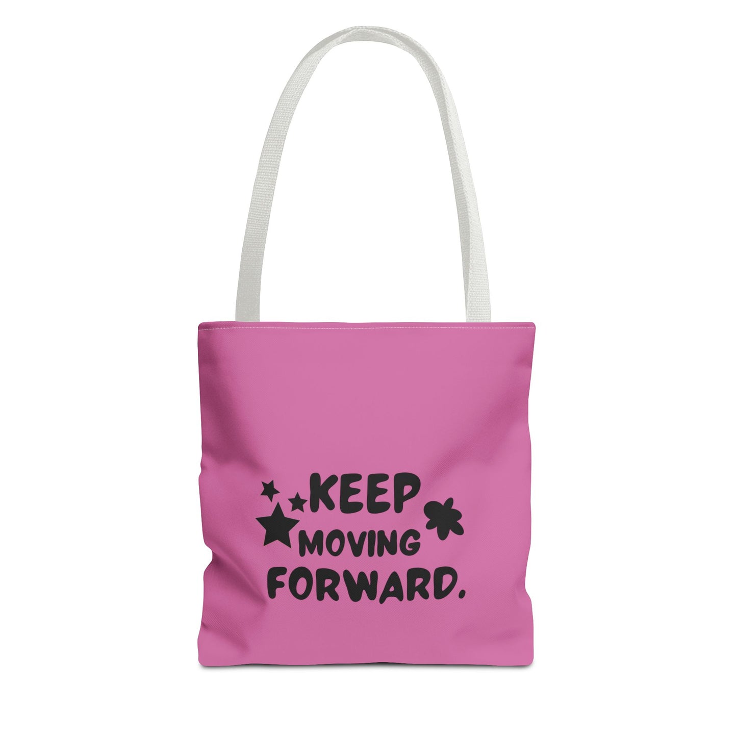 Keep Moving Forward Tote Bag (AOP)