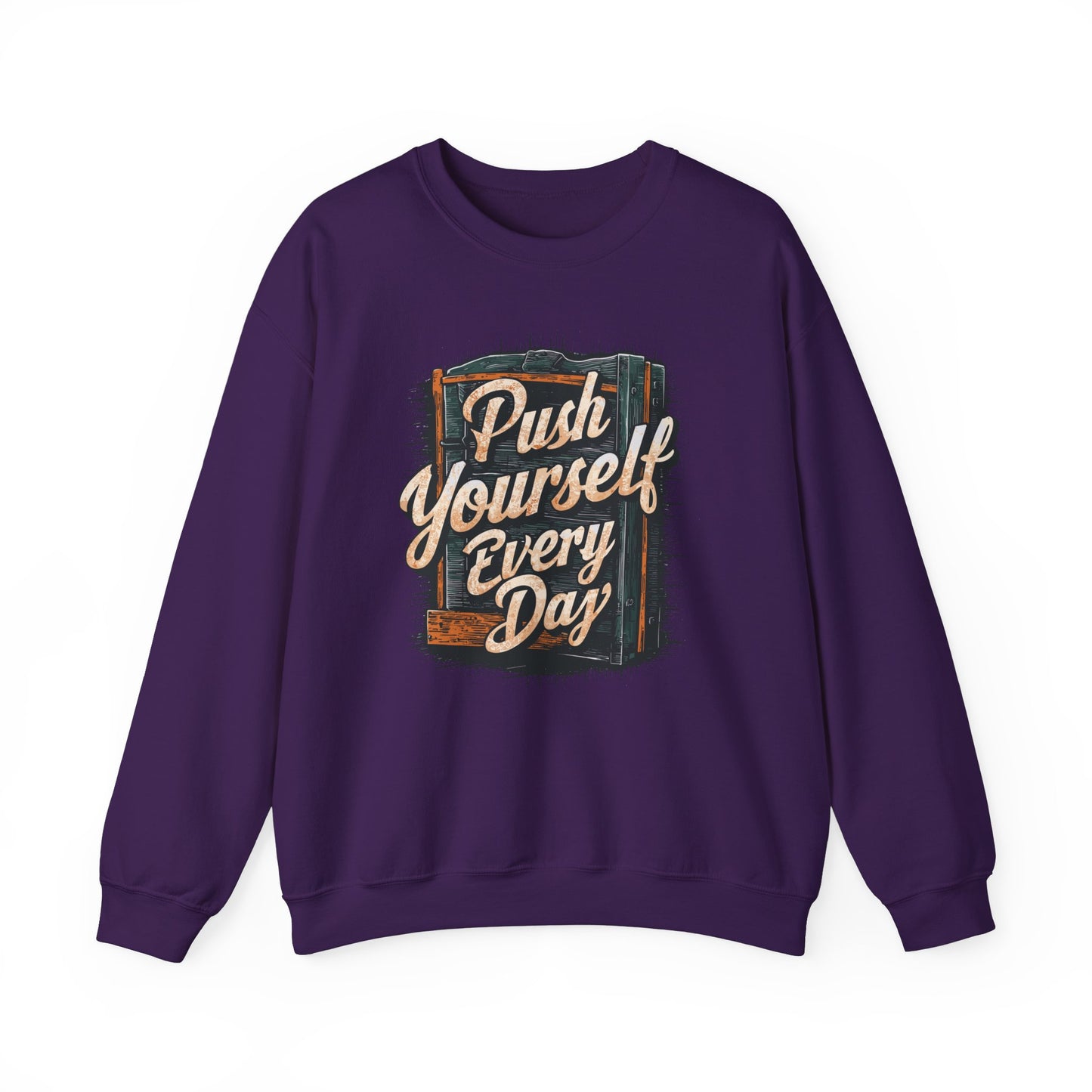 Push Yourself Every Day Unisex Heavy Blend™ Crewneck Sweatshirt
